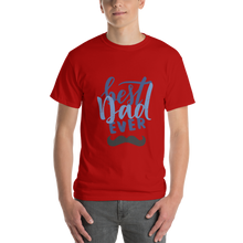 Load image into Gallery viewer, Men's Short Sleeve T-Shirt best Dad ever Beards Cotton Printed Fashion personality Tee 2020